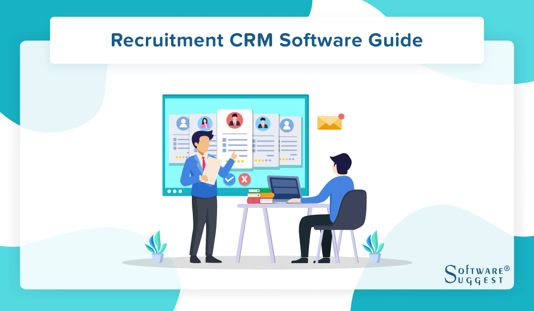 Crm system for recruitment